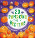Twenty Pumpkins at Bedtime (PB) by Mark Sperring