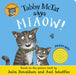Tabby McTat Says Miaow! by Julia Donaldson