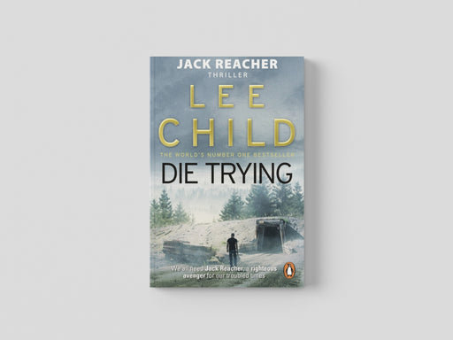 Die Trying: (Jack Reacher 2) by Lee Child