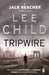 Tripwire: (Jack Reacher 3) by Lee Child