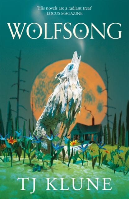Wolfsong : A gripping werewolf shifter romance from No. 1 Sunday Times bestselling author TJ Klune by TJ Klune