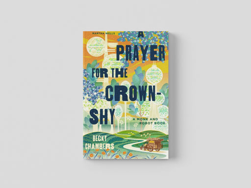 A Prayer for the Crown-Shy Hardback