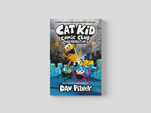 Cat Kid Comic Club 4: from the Creator of Dog Man Hardback