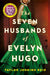 The Seven Husbands of Evelyn Hugo by Taylor Jenkins Reid