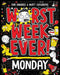 Worst Week Ever! Monday by Eva Amores