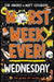 Worst Week Ever! Wednesday by Eva Amores