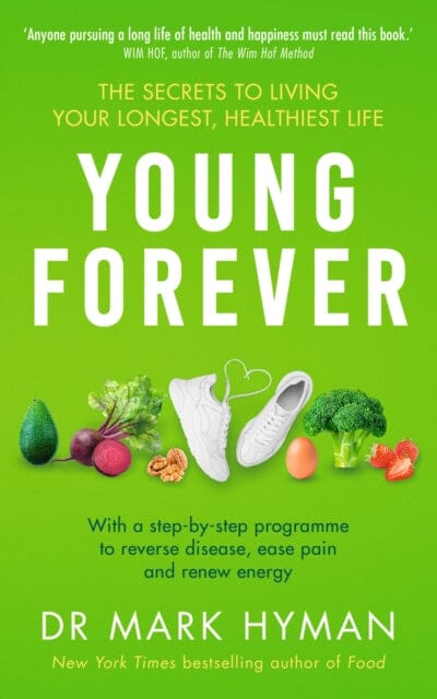Young Forever : THE SUNDAY TIMES BESTSELLER