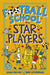 Football School Star Players : 50 Inspiring Stories of True Football Heroes