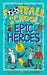 Football School Epic Heroes : 50 true tales that shook the world