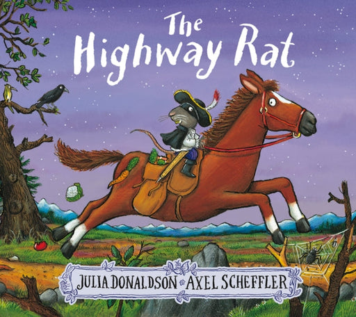 The Highway Rat by Julia Donaldson