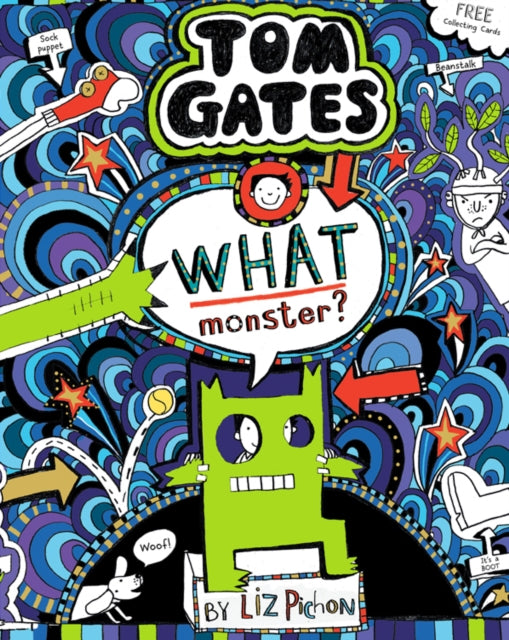 What Monster? (Tom Gates #15) (PB) by Liz Pichon