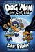 Dog Man 4: Dog Man and Cat Kid by Dav Pilkey
