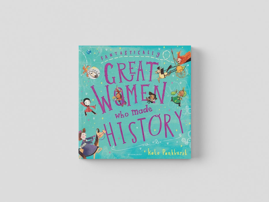 Fantastically Great Women Who Made History Paperback / softback