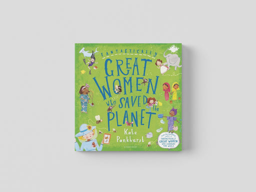 Fantastically Great Women Who Saved the Planet Paperback / softback