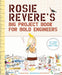 Rosie Revere's Big Project Book for Bold Engineers