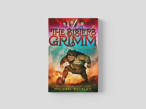 Sisters Grimm: Book One: The Fairy-Tale Detectives (10th anniversary reissue)