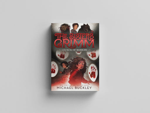The Council of Mirrors (The Sisters Grimm #9)