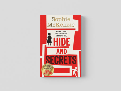 Hide and Secrets by Sophie McKenzie