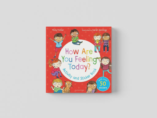How Are You Feeling Today? Activity and Sticker Book
