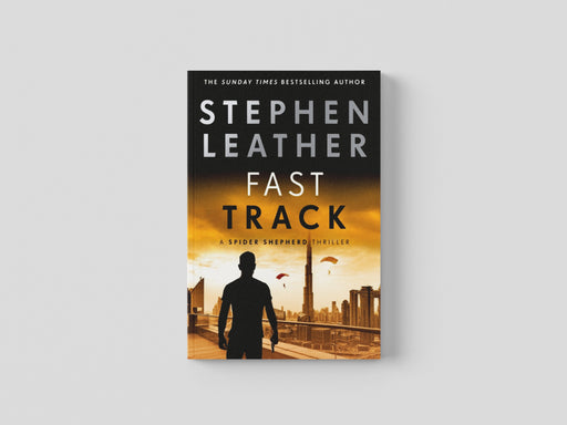 Fast Track (Spider Shepherd 18) by Stephen Leather