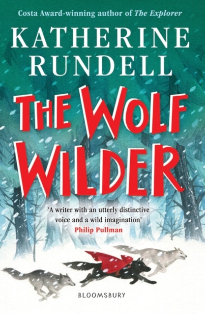 The Wolf Wilder by Katherine Rundell