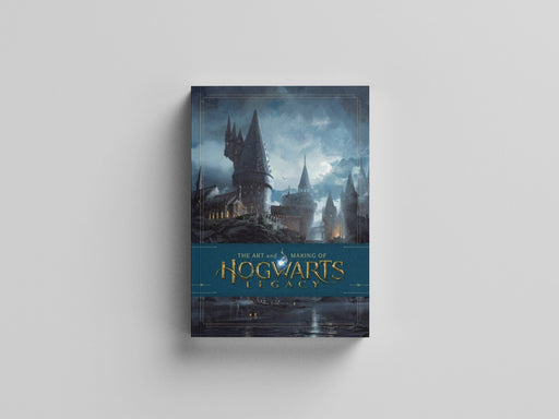 The Art and Making of Hogwarts Legacy: Exploring the Unwritten Wizarding World Hardback