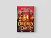Destroy the Day Paperback / softback