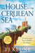 The House in the Cerulean Sea by Travis Klune