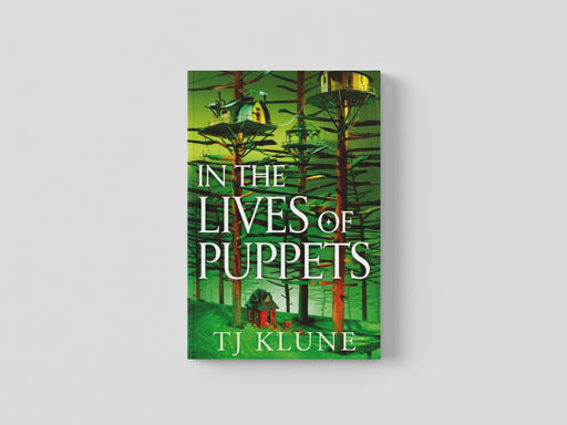 In the Lives of Puppets Hardback