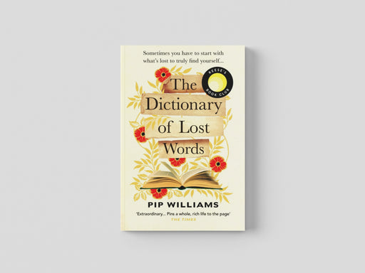 The Dictionary of Lost Words by Pip Williams