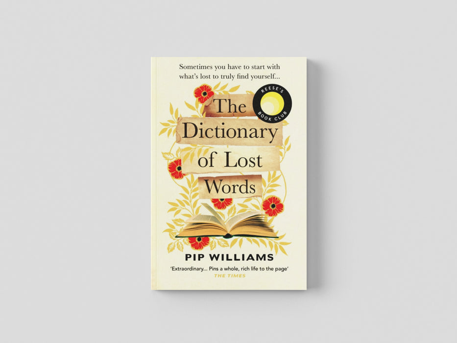 The Dictionary of Lost Words by Pip Williams