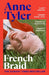 French Braid : From the Sunday Times bestselling author of Redhead by the Side of the Road