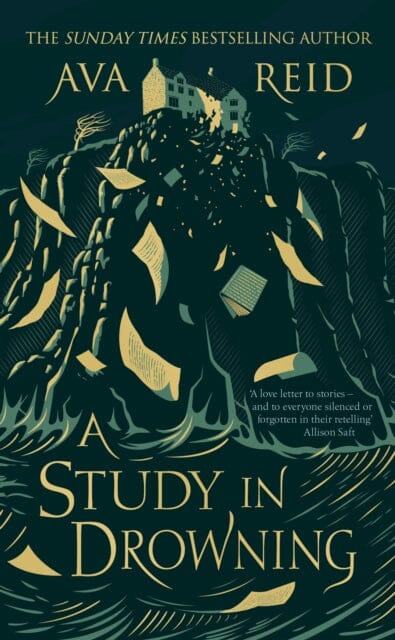 A Study in Drowning : The SUNDAY TIMES and NO. 1 NYT bestselling dark academia, rivals to lovers fantasy from the author of The Wolf and the Woodsman by Ava Reid