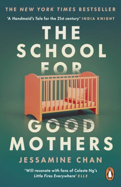The School for Good Mothers : 'Will resonate with fans of Celeste Ng's Little Fires Everywhere' ELLE
