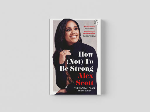 How (Not) To Be Strong Paperback / softback