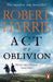 Act of Oblivion : The Sunday Times Bestseller by Robert Harris