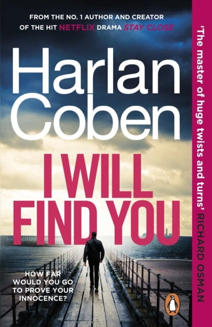 I Will Find You : From the #1 bestselling creator of the hit Netflix series Fool Me Once by Harlan Coben