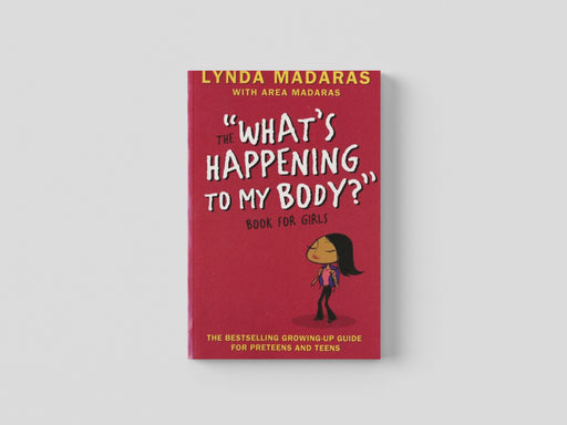 What's Happening to My Body? Book for Girls : Revised Edition