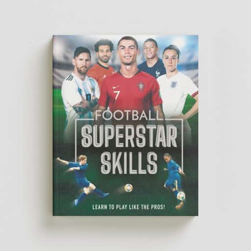 Football Superstar Skills : Learn to play like the superstars