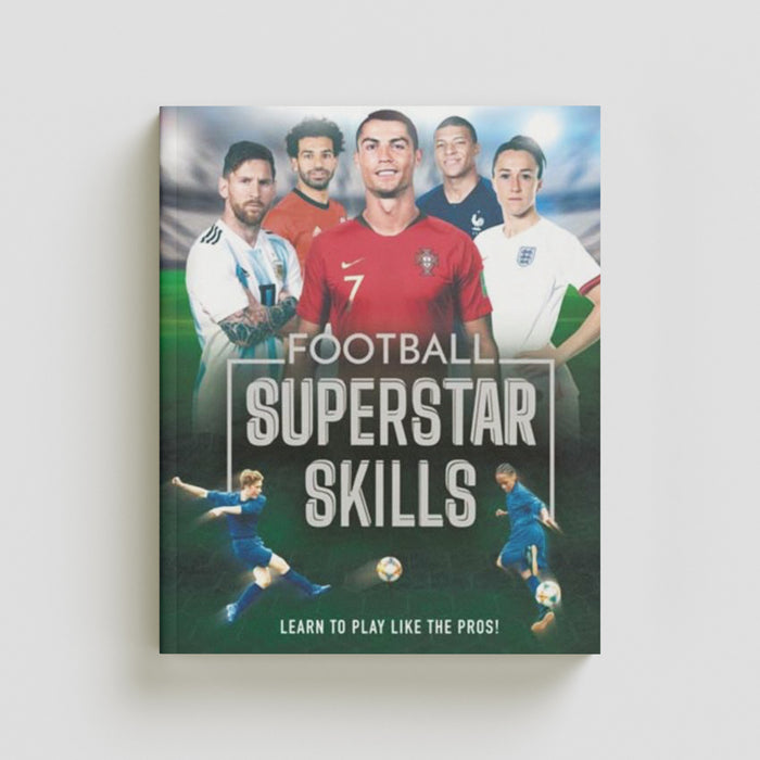 Football Superstar Skills : Learn to play like the superstars