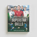 Football Superstar Skills : Learn to play like the superstars