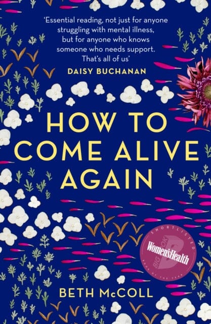 How to Come Alive Again by Beth McColl