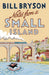 Notes From A Small Island by Bill Bryson