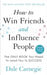 How to Win Friends and Influence People