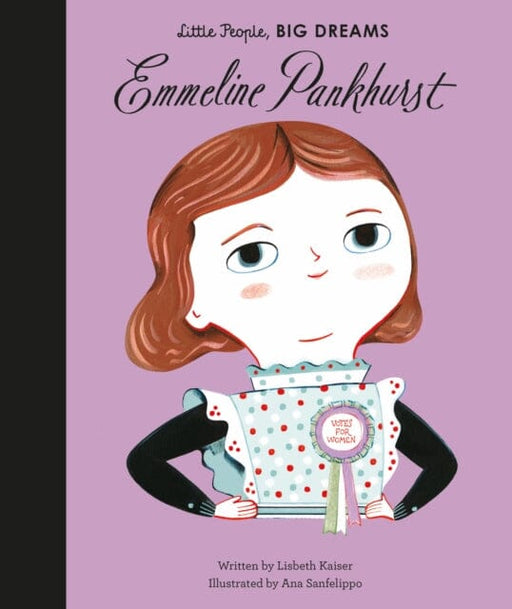 Emmeline Pankhurst: Volume 8 by Lisbeth Kaiser