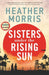 Sisters under the Rising Sun : A powerful story from the author of The Tattooist of Auschwitz by Heather Morris
