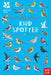 National Trust: Out and About Bird Spotter by Robyn Swift
