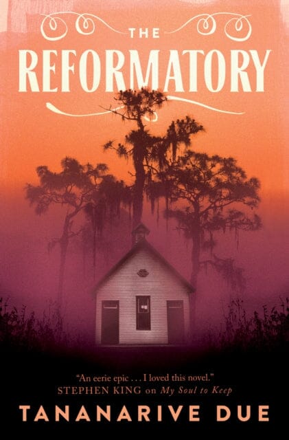 The Reformatory by Tananarive Due