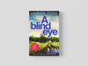 A Blind Eye Paperback / softback