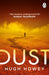 Dust : The thrilling dystopian series, and the #1 drama in history of Apple TV (Silo) by Hugh Howey